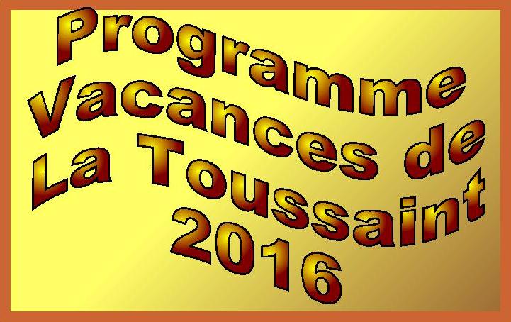 Programme des vacances de la Toussaint au Centre de Loisirs
